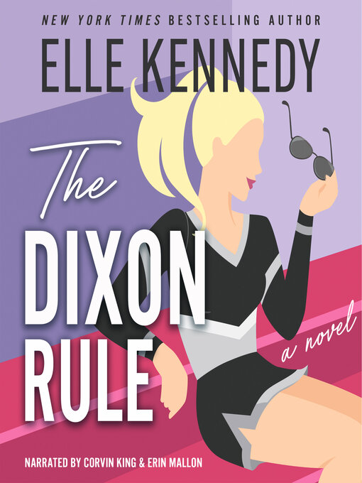 Title details for The Dixon Rule by Elle Kennedy - Wait list